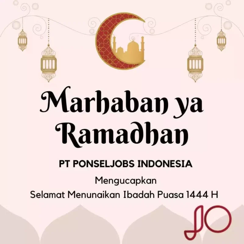 PT. Ponseljobs Indonesia mengucapkan Selamat menjalankan ibadah puasa 1443 H/2023 M