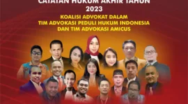 Keterangan foto : Gabungan Advokat dalam Tim Advokasi Peduli Hukum Indonesia dan Tim Advokasi Amicus menyampaikan beberapa Catatan Hukum Akhir Tahun 2023.