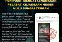 Keterangan foto : Kejaksaan Negeri Hulu Sungai Tengah (Kejari HST) melalui akun resmi Kejari_hst mengeluarkan peringatan terkait adanya dugaan penipuan yang dilakukan oleh oknum tidak bertanggung jawab dengan mengatasnamakan pejabat di lingkungan instansi tersebut, Senin (16/2/2026)
