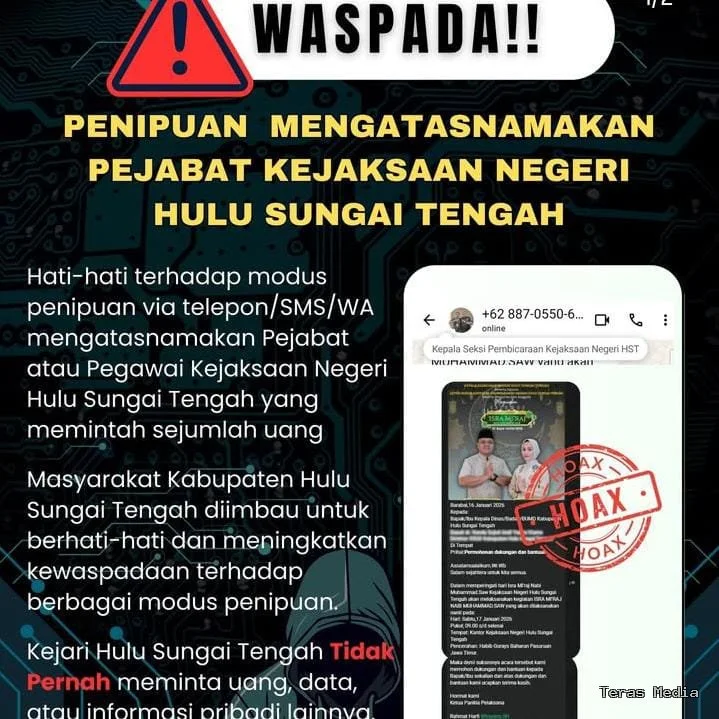 Keterangan foto : Kejaksaan Negeri Hulu Sungai Tengah (Kejari HST) melalui akun resmi Kejari_hst mengeluarkan peringatan terkait adanya dugaan penipuan yang dilakukan oleh oknum tidak bertanggung jawab dengan mengatasnamakan pejabat di lingkungan instansi tersebut, Senin (16/2/2026)